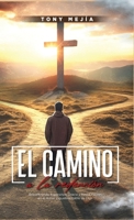 El Camino a La Redencion: Encontrando Esperanza, Gracia y Restauración en el Amor Inquebrantable De Dios B0CR5N5P32 Book Cover
