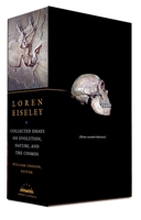 Loren Eiseley: Collected Essays on Evolution, Nature, and the Cosmos 1598535056 Book Cover