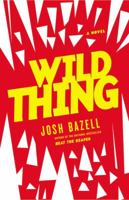 Wild Thing 0316032204 Book Cover