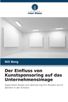 Der Einfluss von Kunstsponsoring auf das Unternehmensimage (German Edition) 6209520987 Book Cover
