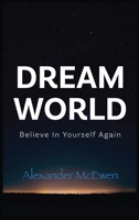 DreamWorld Believe In Yourself Again B0DPJC3V8N Book Cover