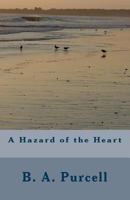 A Hazard of the Heart 1481131303 Book Cover