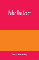 Peter the Great 1535054654 Book Cover