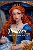 Princeza koju ne treba spasiti B0D9WXD2HJ Book Cover