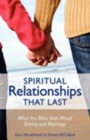 Spiritual Relationships That Last 159067006X Book Cover