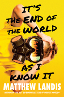 It's the End of the World as I Know It 0735228019 Book Cover
