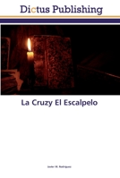 La Cruzy El Escalpelo 6137348679 Book Cover