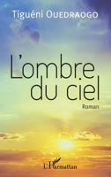 L'ombre du ciel (French Edition) 2343080747 Book Cover