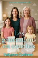 Les générations en couches: Un livre sur la régression ABDL et les couches (French Edition) B0FTGR9C1S Book Cover