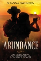 Abundance: An endearing romance novel 1720134286 Book Cover