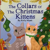 The Collars Of The Christmas Kittens 1037010515 Book Cover