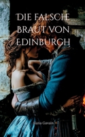 Die falsche Braut von Edinburgh (German Edition) 3689490367 Book Cover