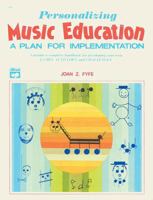 Personalizing Music Education 0882840630 Book Cover