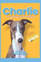 CHARLIE: The Assistance Dog who changed lives B0F9NMRDQ1 Book Cover