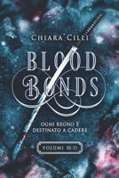 Blood Bonds – La serie completa (Volumi 10-11) (Italian Edition) B0CKZ7Q81Q Book Cover