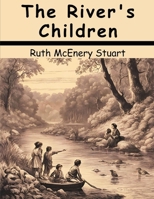 The River's Children 1836576986 Book Cover