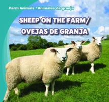 Sheep on the Farm/Ovejas de Granja 1433974045 Book Cover