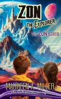 ZON: THE EXPLORER B0DTK16RX8 Book Cover