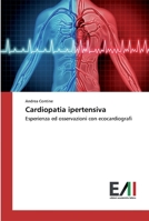 Cardiopatia ipertensiva: Esperienza ed osservazioni con ecocardiografi 6202084634 Book Cover