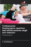 Trattamento fisioterapico sportivo dell'affaticamento degli arti inferiori (Italian Edition) 6208026709 Book Cover