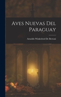 Aves Nuevas Del Paraguay B0BPQ5ZBLC Book Cover
