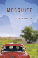 Mesquite 1613467524 Book Cover