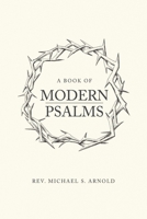 A Book Of Modern Psalms B0DKJRKBMT Book Cover