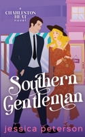 Southern Gentleman: An Accidental Pregnancy Romance 1080172882 Book Cover