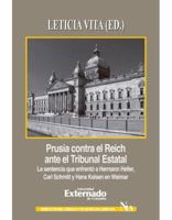 PRUSIA CONTRA EL REICH ANTE EL TRIBUNAL ESTATAL LA SENTENCIA QUE ENFRENTO A HERMANN HELLER CARL SCHMITT Y HANS 9587723546 Book Cover