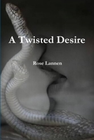 A Twisted Desire 1365714012 Book Cover