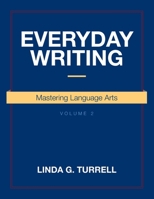 Everyday Writing: Mastering Language Arts 1645448797 Book Cover