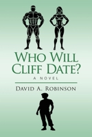Who Will Cliff Date? 1489752218 Book Cover