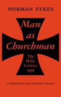 Man as Churchman 0521135834 Book Cover