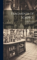 Fragments of Science: 1 1020172428 Book Cover