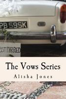 The Vows Series: All Four Novels in One Book 197811320X Book Cover