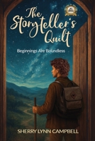 The Storyteller's Quilt: Beginnings Are Boundless B0FPCHM2B5 Book Cover