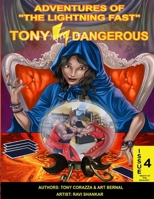 Adventures Of "The Lightning Fast" Tony Dangerous: Issue 4 "The Might Of The Mauler!" B0C1J3PXSR Book Cover