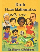 Dinh Hates Mathematics B0H3TBJ94P Book Cover