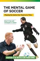 The Mental Game of Soccer 1500272094 Book Cover