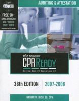 CPA Ready Comprehensive CPA Exam Review - 36th Edition 2007-2008: Auditing & Attestation (CPA Comprehensive Exam Review Auditing & Attestation) (Cpa Comprehensive Exam Review Regulation) 1579615554 Book Cover