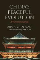 China's Peaceful Evolution: A View from Taiwan 1910736856 Book Cover