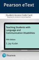 Teaching Students with Language and Communication Disabilities, Enhanced Pearson Etext -- Access Card 0134575806 Book Cover