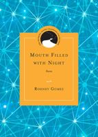 Mouth Filled with Night: Poems 0810129779 Book Cover