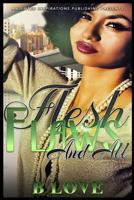 Flesh, Flaws and All 1522976132 Book Cover