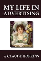My Life in Advertising 1478347333 Book Cover