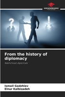 From the history of diplomacy 6208404924 Book Cover