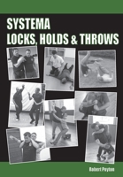 Systema Locks, Holds & Throws 1649215037 Book Cover