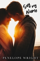 Say My Name B0875XQPX4 Book Cover