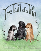 The 'Tail' of a Trio 1639885420 Book Cover