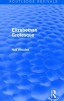 Elizabethan grotesque 0710005997 Book Cover